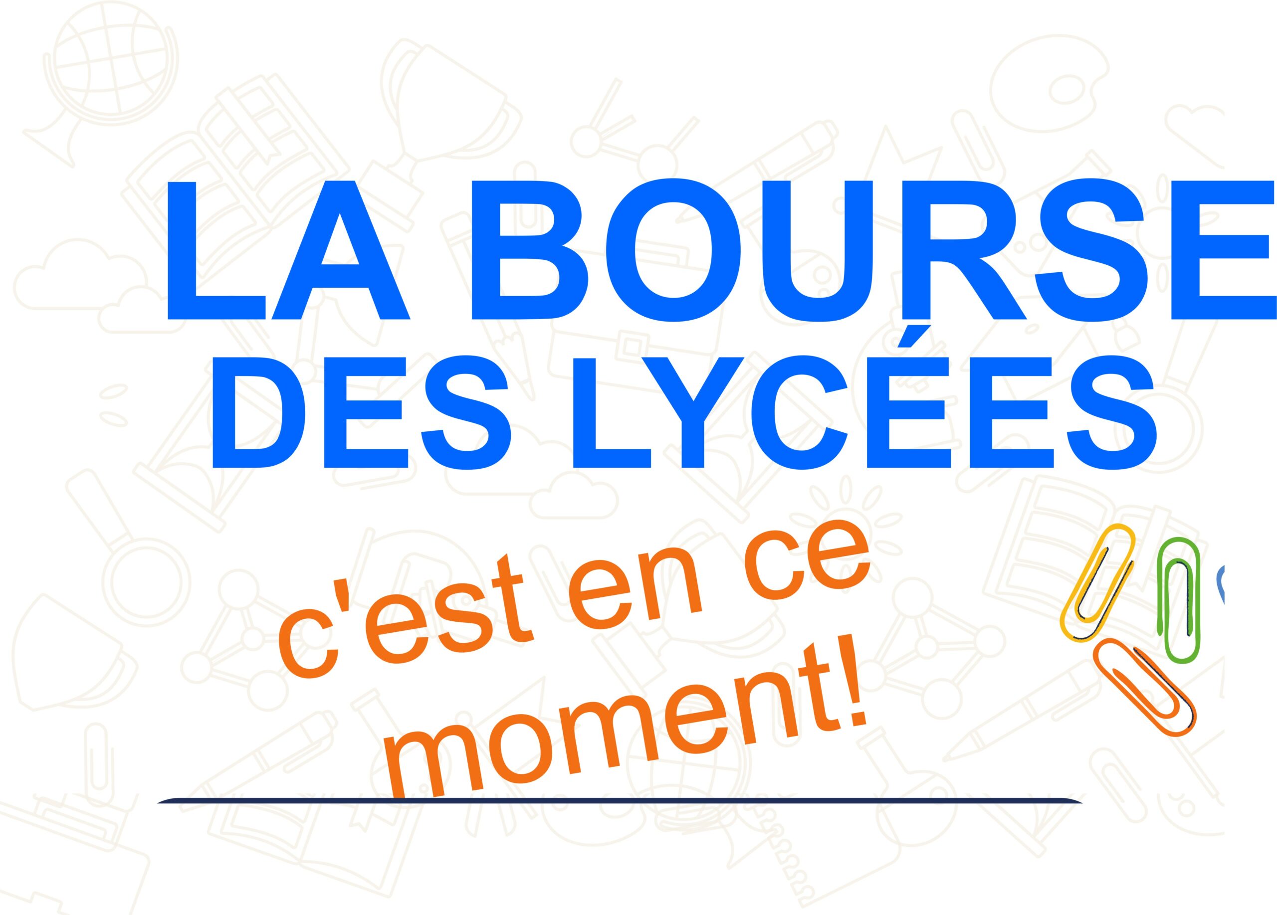 LA BOURSE DES LYCÉES c'est en ce moment ! - Lycée Professionnel Denis ...
